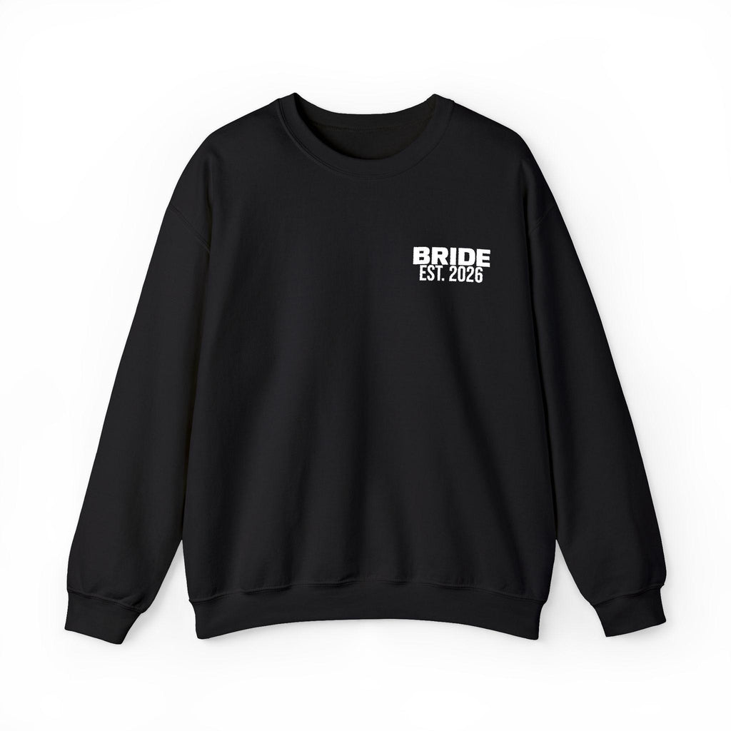 Bride Est 2026 Sweatshirt | Multiple Colors | Bridal Crewneck