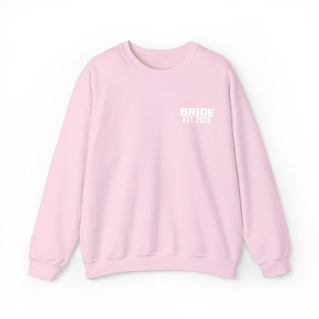 Bride Est 2026 Sweatshirt | Multiple Colors | Bridal Crewneck