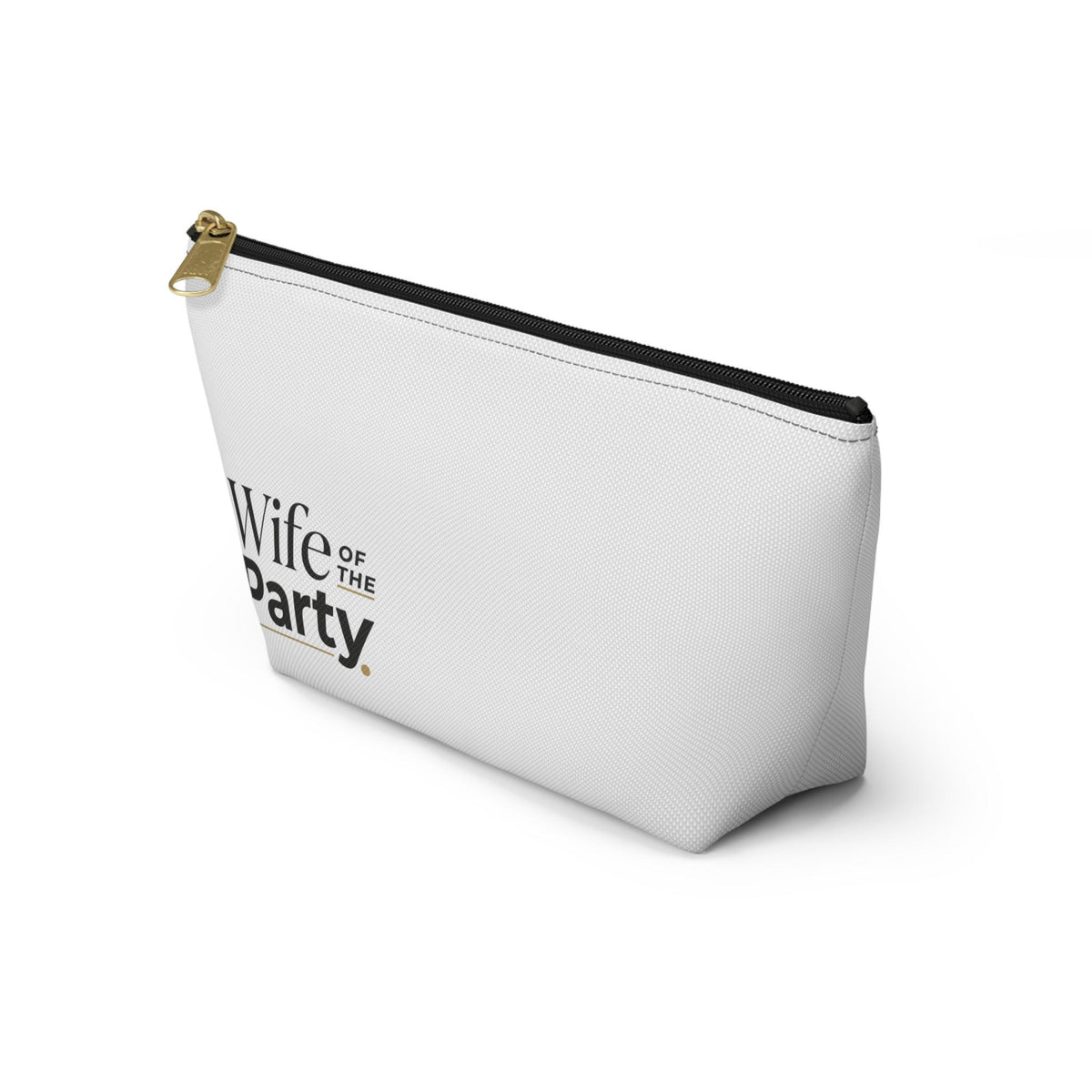 Wife of the Party Accessory Pouch | T-Bottom Makeup Bag