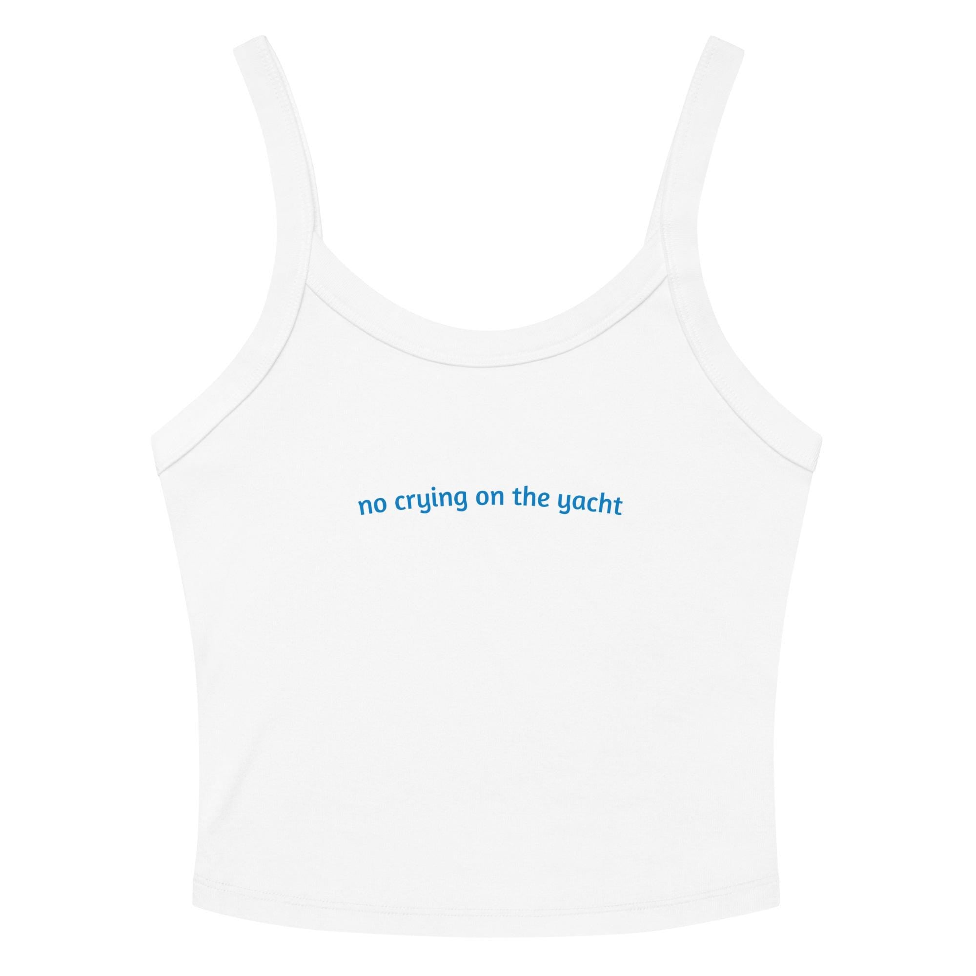 Bridesmaid tank - no crying on the yacht | Coastal Bachelorette Weekend