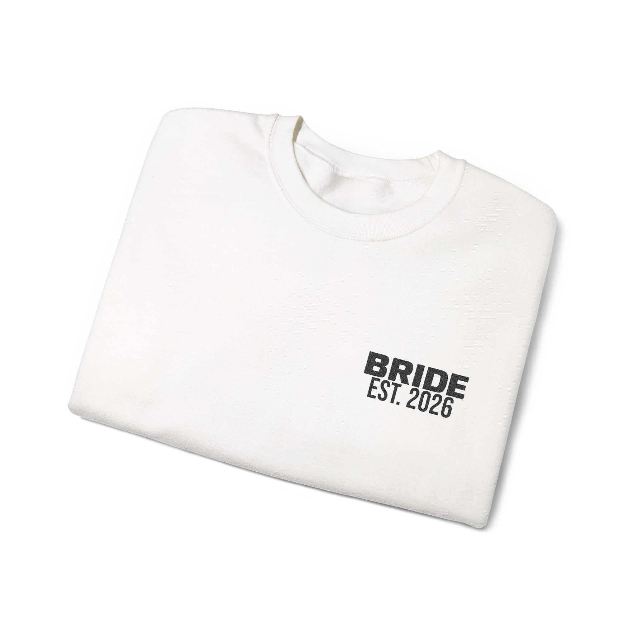 Bride Est. 2026 Sweatshirt | Embroidered Crewneck