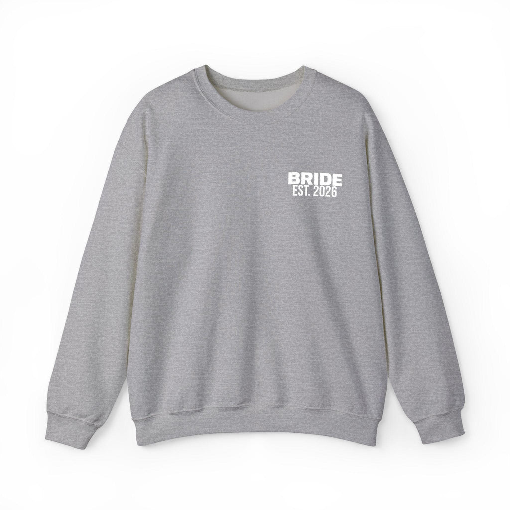 Bride Est 2026 Sweatshirt | Multiple Colors | Bridal Crewneck