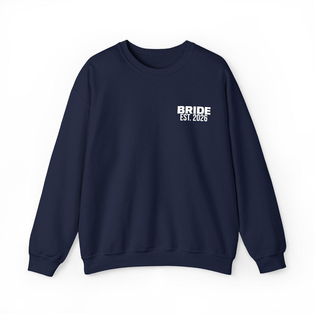 Bride Est 2026 Sweatshirt | Multiple Colors | Bridal Crewneck