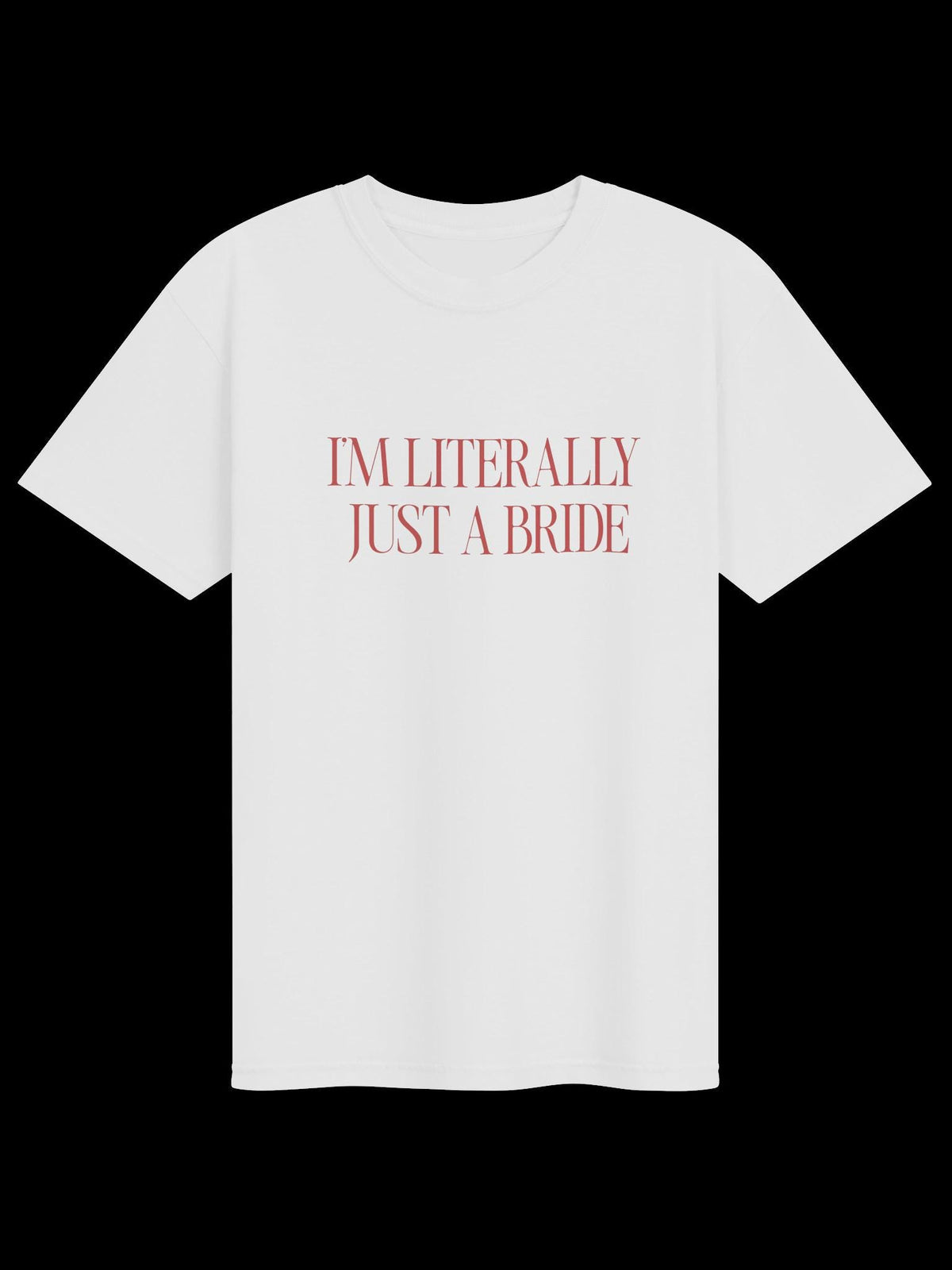 Im Literally Just a Bride Tee | Bachelorette Tshirt, Bridal Wear