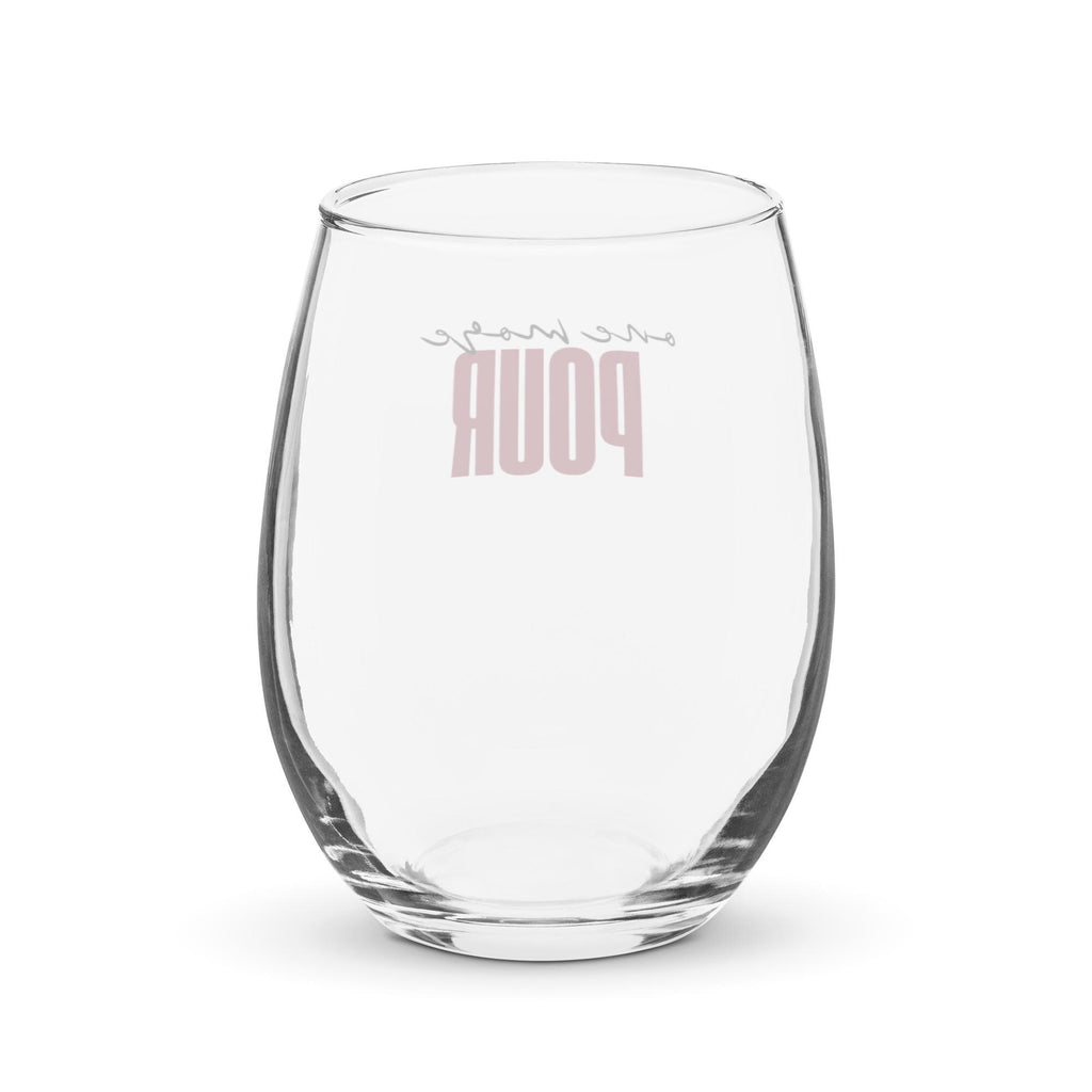 One More Pour Stemless wine glass for wine lovers