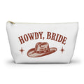 Howdy, Bride Accessory Pouch | Front & Back Print | Western Cowgirl Hat Bridal Makeup Bag