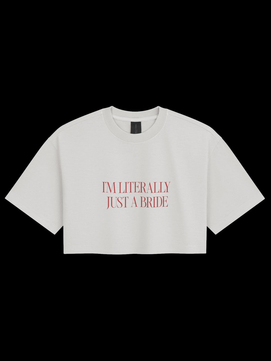 Im Literally Just a Bride Cropped Tee