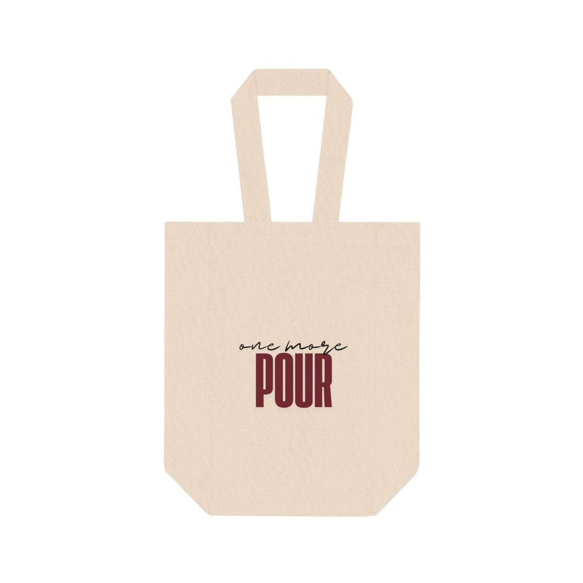 One More Pour Double Wine Tote | Heavy Cotton Canvas Bag