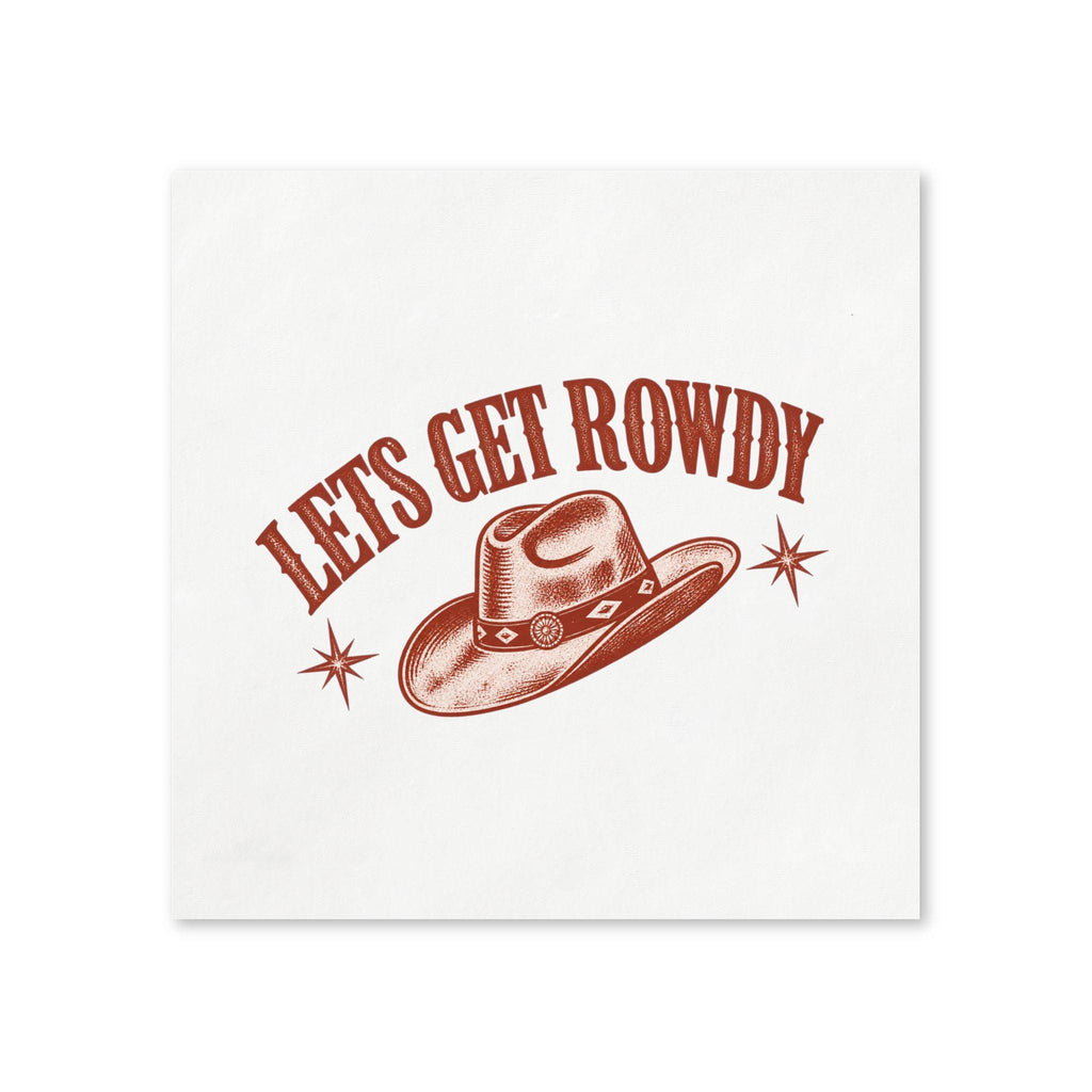 Lets Get Rowdy cowboy hat Napkins | Party Cocktail Napkins