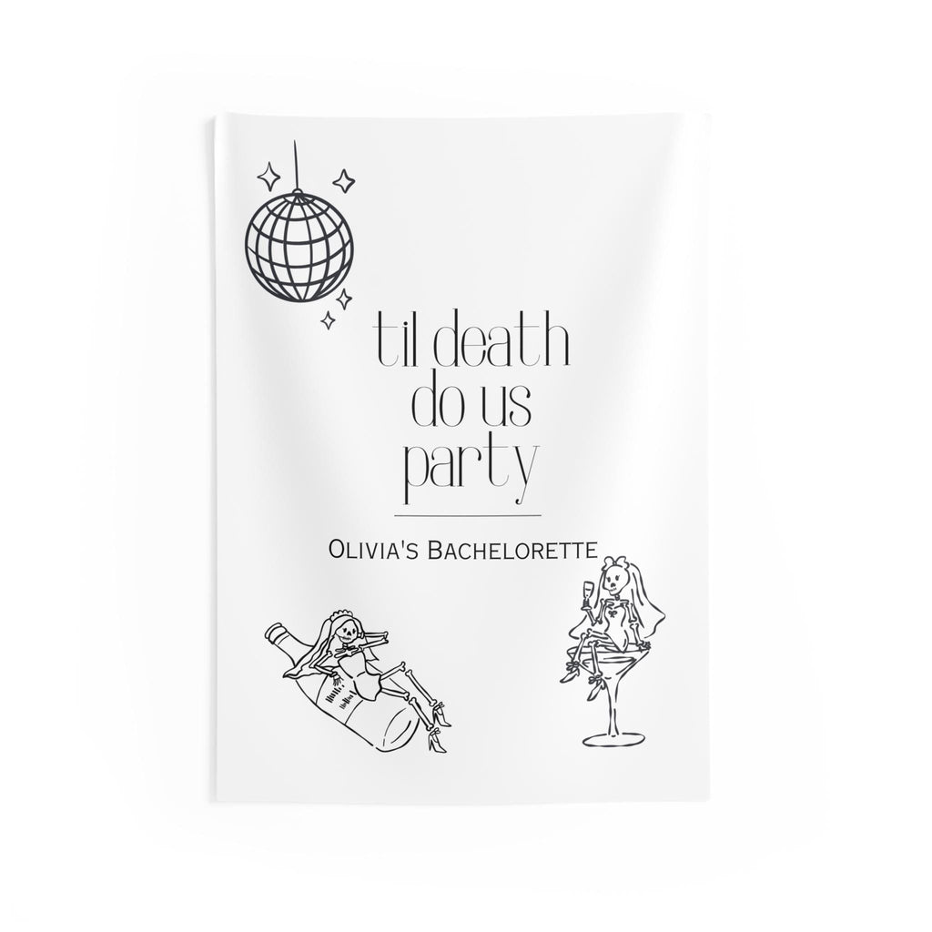 Custom 'til death do us party Welcome Event Sign | Bachelorette, Bridal, Wedding Party Decor